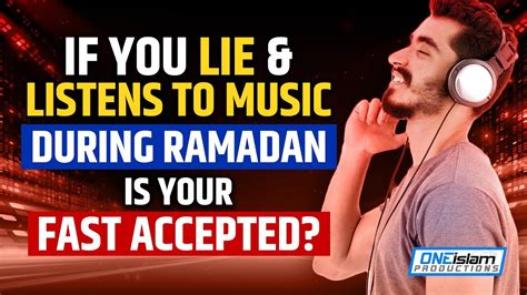 can i listen to music during ramadan?