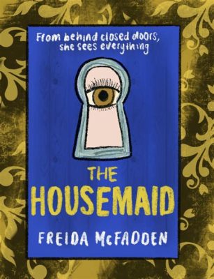 How Many Books Are in the Housemaid Series? A Detailed Insight