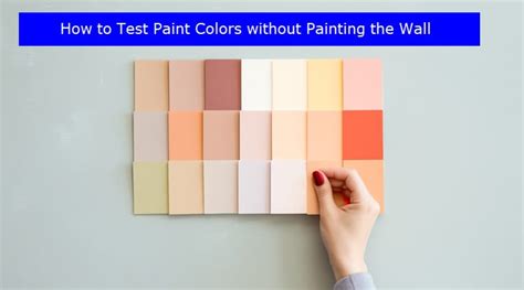 how to test paint colors without painting the wall how to choose the right shade of blue for your bedroom